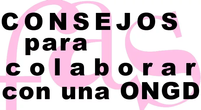 Consejos para colaborar con una ONGD