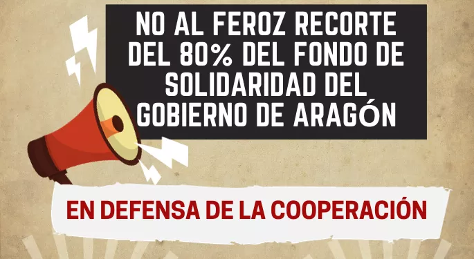 La Federación Aragonesa de Solidaridad denuncia el feroz recorte, en un 80%, del Fondo de Solidaridad con los países más desfavorecidos en la propuesta de Ley presupuestos para 2024 presentada por el Gobierno de Aragón.